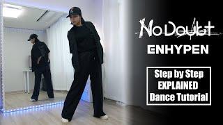 Step by Step ENHYPEN (엔하이픈) 'No Doubt' #dancetutorial | EXPLAINED