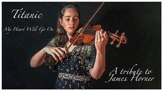 TITANIC-My Heart Will Go On-Tribute to James Horner