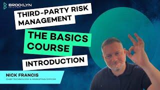 Introduction & Overview to Third Party Risk Management: The Basics Course