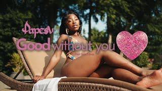 Papesv - Good Without You [Official Video]