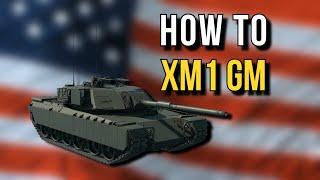 How to XM1 GM