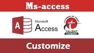 How to Use and Customize the Microsoft Access 2019 Ribbon