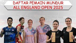 Daftar Pemain Mundur All England Open 2025 │ Ginting Mundur