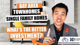 Bay Area Townhouse vs House | Weekly Bay Area Real Estate Tips #14