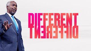 Different! | Bishop Dale C. Bronner