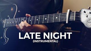 Late Night (Instrumental) - Electric Guitar Jam