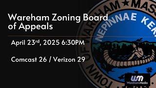 Wareham Zoning Board of Appeals 4-23-25