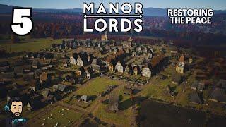 MANOR LORDS Gameplay - Restoring The Peace - Part 5 [no commentary]