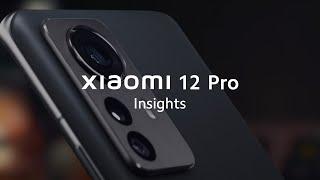 Xiaomi 12 Pro Insights | Reviews from Influencers and Media