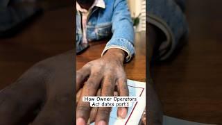 How owner operators act on dates part.1 #trucker #truckdriving #truck