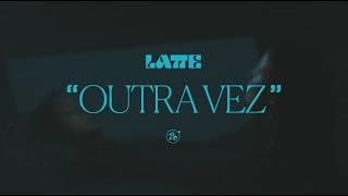 Latte - Outra vez