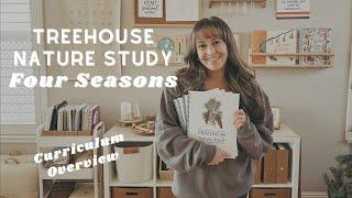 Treehouse Nature Study: Four Seasons - Curriculum Walkthrough