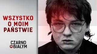 "Wszystko o moim państwie" - reportaż Piotra Jaconia