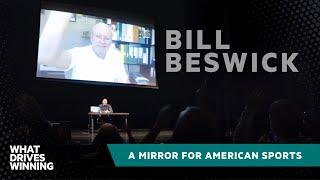 A Mirror for American Sports | Bill Beswick