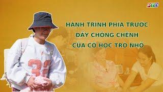 Hành trình phía trước đầy chông chênh của cô học trò nhỏ