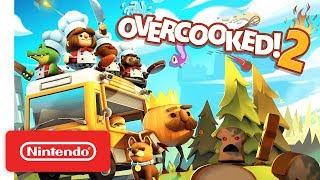 Overcooked! 2 - Launch Trailer - Nintendo Switch