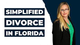 Simplified Divorce in Florida