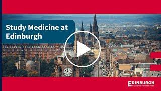 Why choose medicine at the University of Edinburgh