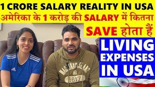 1 Crore Salary Reality in USA|America ki 1 Cr Salary Savings reality| Living expenses in USA monthly