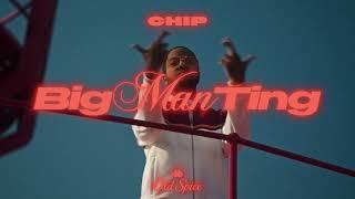 BIG MAN TING | CHIP X OLD SPICE