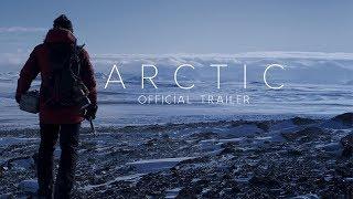 ARCTIC | Official Trailer