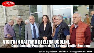 VISITA IN VALTARO DI ELENA UGOLINI  Candidata alla Presidenza della Regione Emilia Romagna