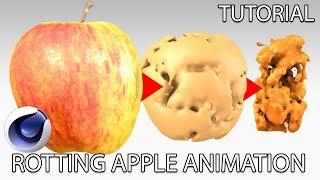 C4D TUTORIAL: ANIMATED ROTTING APPLE