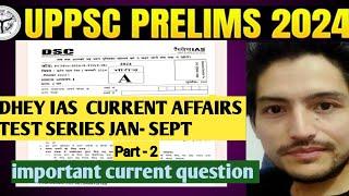 UPPCS DHEY IAS CURRENT AFFAIRS TEST JAN - SEPT | UPPCS TEST SERIES | @uppcspathsala