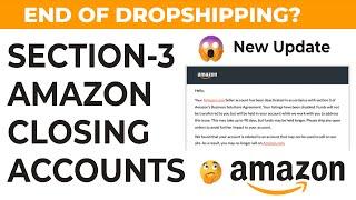 AMAZON DEACTIVATING ACCOUNTS  | SECTION-3 | NEW UPDATE | FREE GIVEAWAY.