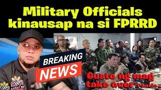 MILITARY OFFICIALS kinausap na si Du30 gusto ng mag take over