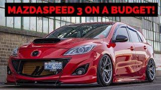 Mazdaspeed 3 BUDGET BUILD GUIDE: Building On A Budget!