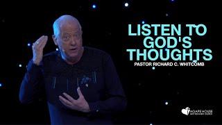 Listen To God's Thoughts | Pastor Whitcomb