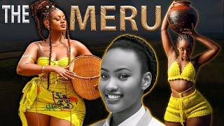 WHO ARE THE MERU PEOPLE ? 10 Surprising Facts ; Curvy Women etc