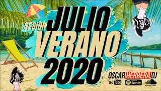 Sesion JULIO 2020  MUSICA VERANO 2020 mix (Reggaeton, Comercial, Trap, Flamenco) Oscar Herrera DJ