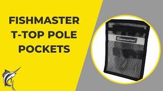 Fishmaster T-Top Pole Pocket