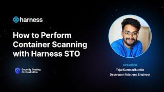 How to Perform Container Scanning with Harness STO