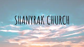 Shanyrak Church: Sermon 04.26.2020