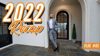 2022 Recap & Takeaways | VLOG #65