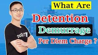 Detention | Demurrage | Per Diem