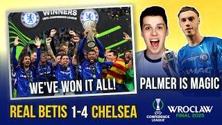 CHELSEA HAVE WON IT ALL!  | REAL BETIS 1-4 CHELSEA | CONFERENCE LEAGUE 2025 WINNERS!