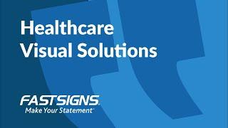 Hospital and Healthcare Facility Signs and Graphics - A Visual Tour | FASTSIGNS®