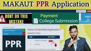  MAKAUT PPR: Step-by-Step Online Application & Payment Guide | NEW College Submission Process 2024