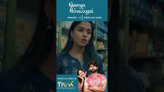 Neenga Ninaivugal | Tamil Web Series | TICK Entertainment | Ft. Kamur, Lakshmi Priya