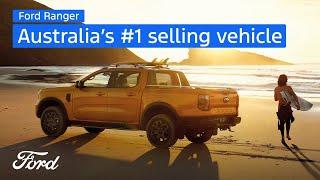 Ford Ranger. Australia’s #1 Selling Vehicle.