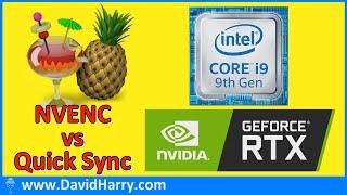 Handbrake 4K H.265 video encoder speed test - NVENC v Quick Sync QSV - Intel i9 9900K vs RTX 2080 TI
