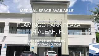 Medical Space Hialeah- Flamingo Park Plaza- 4410 W. 16th Ave, Hialeah, FL 33012