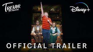 Trevor: The Musical | Official Trailer | Disney+