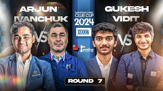 Will Arjun manage to stay above 2800!! | Round 7 | Gukesh vs Vidit | European Chess Club Cup 2024