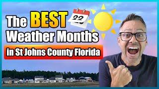 The BEST Weather Months in St Johns County Florida