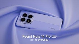 Redmi Note 14 Pro 5G | Be Pro Everyday